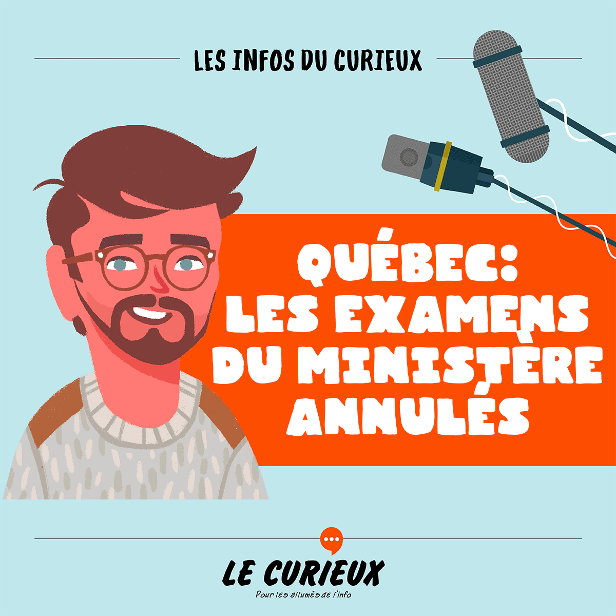 Flash info les examens du Ministère annulés au Québec Le Curieux