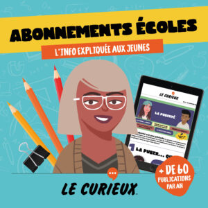 Pour les enseignant(e)s - Abonnement pour les établissements scolaires