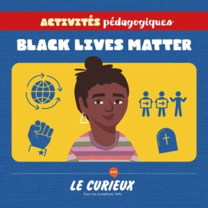 Activités pédagogiques - Black Lives Matter - Octobre 2020