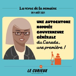 Revue de la semaine - Édition du 4 août 2021