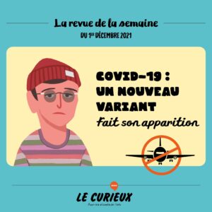 Revue de la semaine - Édition du 1er décembre 2021