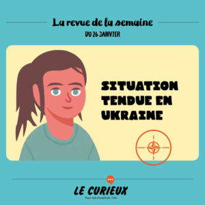 Revue de la semaine - Édition du 26 janvier 2022