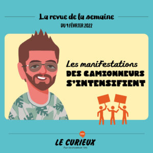 Revue de la semaine - Édition du 9 février 2022