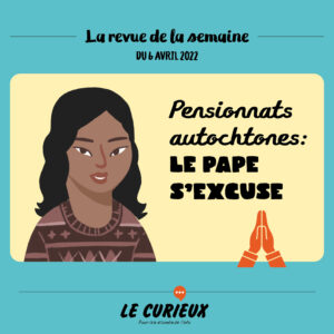 Revue de la semaine - Édition du 6 avril 2022