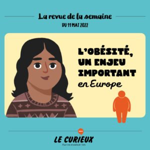 Revue de la semaine - Édition du 11 mai 2022