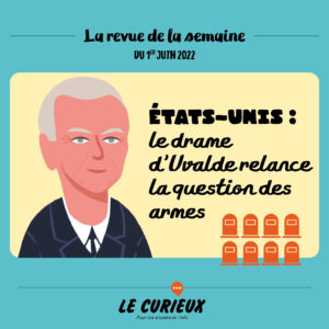 Revue de la semaine - Édition du 1er juin 2022
