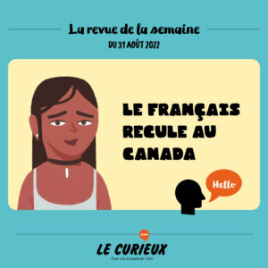 Revue de la semaine - Édition du 31 août 2022