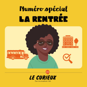La rentrée – Septembre 2022- Dossier 49