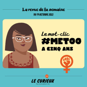 Revue de la semaine - Édition du 19 octobre 2022