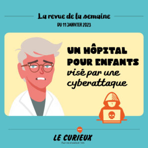 Revue de la semaine - Édition du 11 janvier 2023