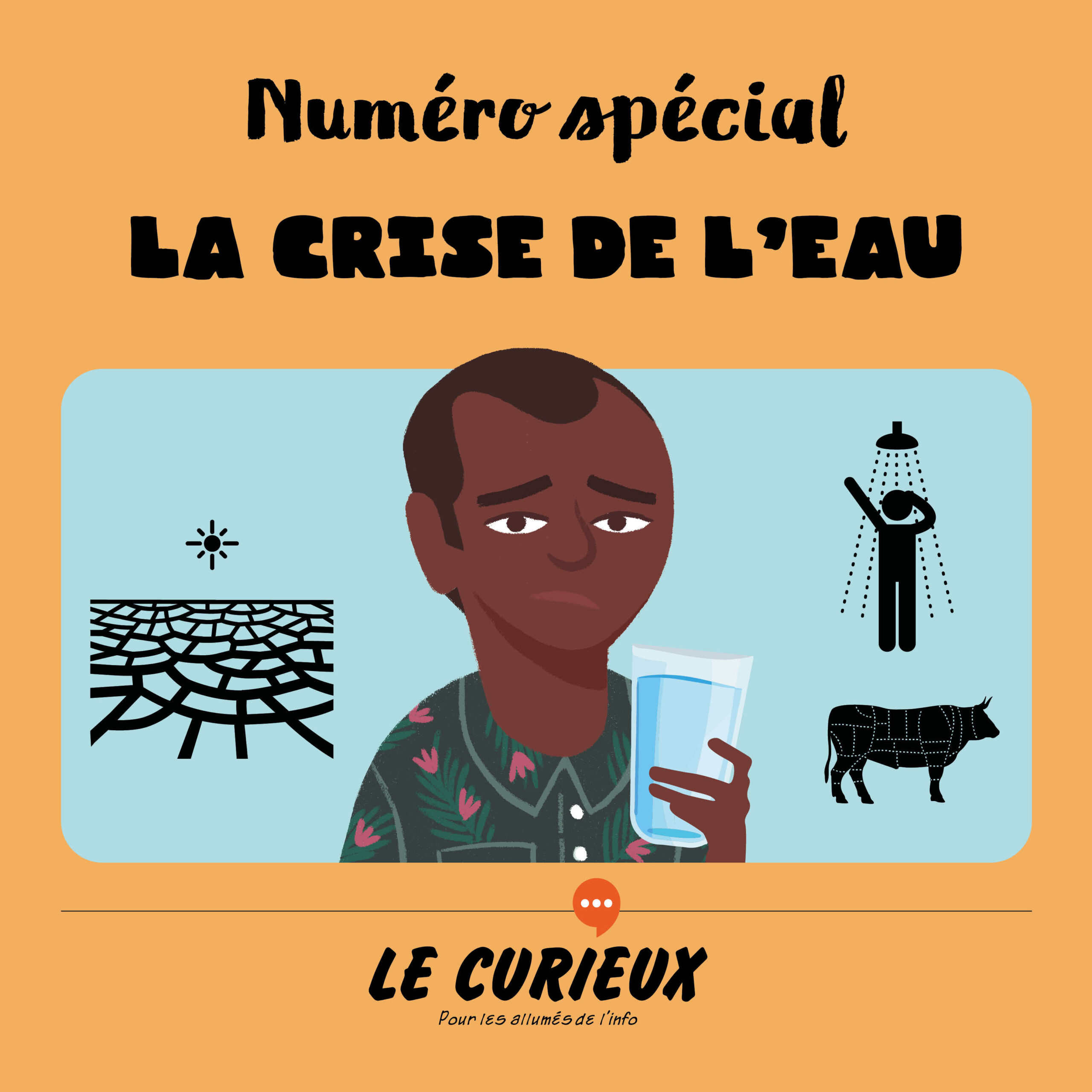 La Crise De L eau Mai 2023 Dossier 57 Le Curieux