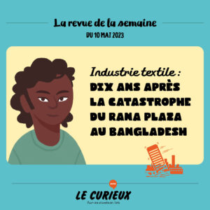 Revue de la semaine - Édition du 10 mai 2023