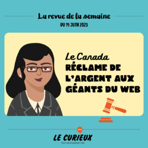 Revue de la semaine - Édition du 14 juin 2023