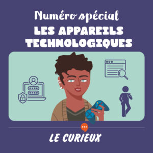 Les appareils technologiques - Octobre 2023- Dossier 61