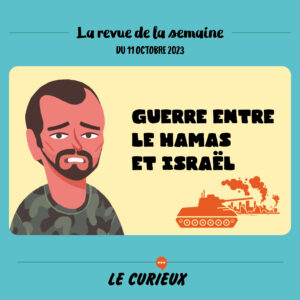 Revue de la semaine - Édition du 11 octobre 2023