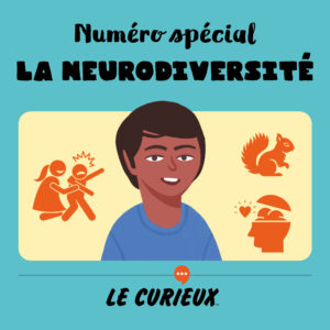 La neurodiversité – Avril 2024 - Dossier 67