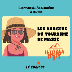 Revue de la semaine - Édition du 8 mai 2024