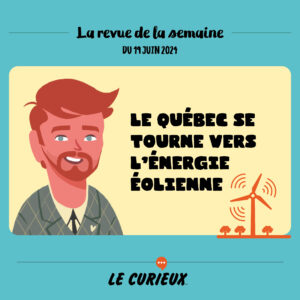 Revue de la semaine - Édition du 19 juin 2024