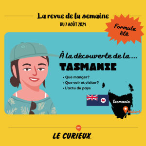 Revue de la semaine - Édition du 7 août 2024