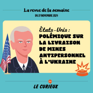 Revue de la semaine - Édition du 27 novembre 2024