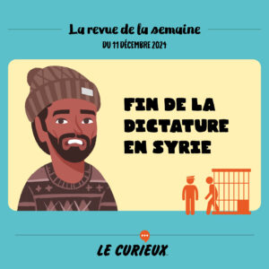 Revue de la semaine - Édition du 11 décembre 2024