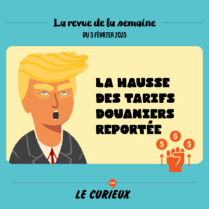 Revue de la semaine - Édition du 5 févier 2025
