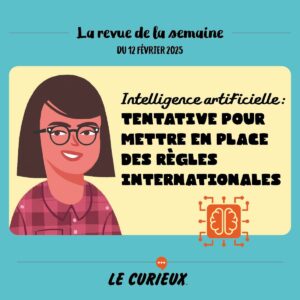 Revue de la semaine - Édition du 12 févier 2025