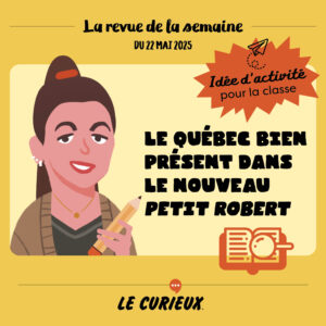 Activité pour la classe - Revue de la semaine du 22 mai 2025
