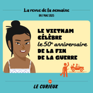 Revue de la semaine - Édition du 7 mai 2025