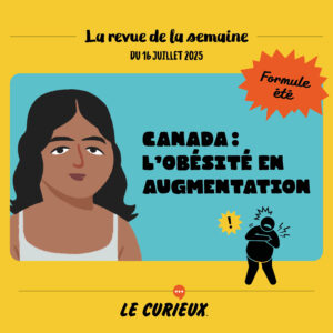 Revue de la semaine - Édition du 16 juillet 2025