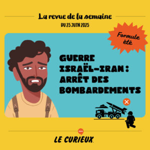 Revue de la semaine - Édition du 25 juin 2025