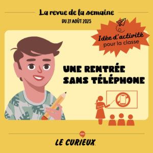 Activité pour la classe - Revue de la semaine du 27 août 2025
