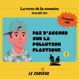 Revue de la semaine - Édition du 20 août 2025