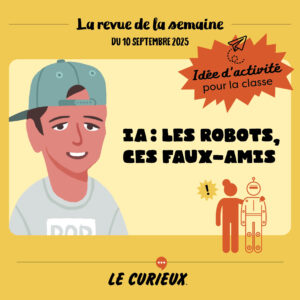 Activité pour la classe - Revue de la semaine du 10 septembre 2025