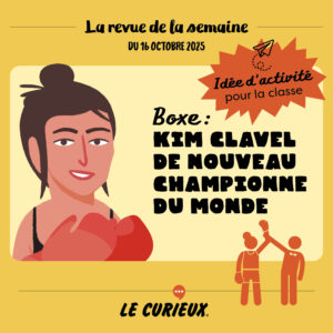 Activité pour la classe - Revue de la semaine du 16 octobre 2025