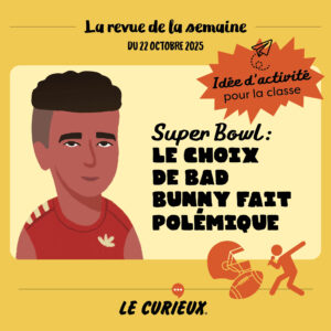 Activité pour la classe - Revue de la semaine du 22 octobre 2025