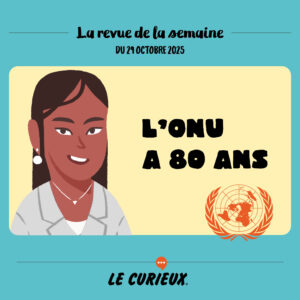 Revue de la semaine - Édition du 29 octobre 2025