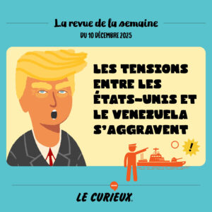 Revue de la semaine - Édition du 10 décembre 2025