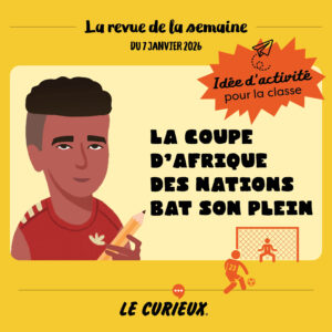 Activit&eacute; pour la classe - Revue de la semaine du 7 janvier 2026