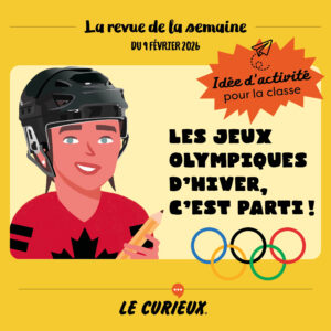 Activit&eacute; pour la classe - Revue de la semaine du 9 f&eacute;vrier 2026