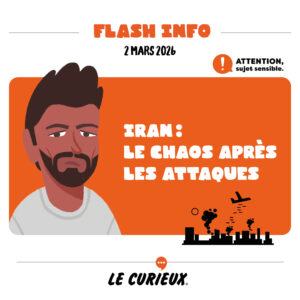 Flash Info - Iran : le chaos apr&egrave;s les attaques - 2 mars 2026