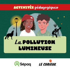 Activit&eacute;s p&eacute;dagogiques (r&eacute;serv&eacute;es aux abonnements &eacute;coles) - La pollution lumineuse &ndash; Avril 2026 - Dossier 87