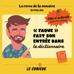 Activit&eacute; pour la classe - Revue de la semaine du 19 mai