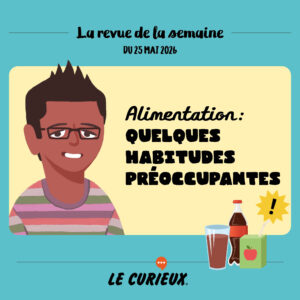 Revue de la semaine - &Eacute;dition du 25 mai 2026